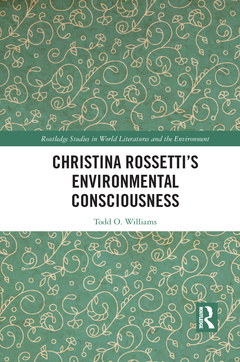 Couverture de l’ouvrage Christina Rossetti’s Environmental Consciousness