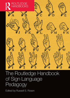 Cover of the book The Routledge Handbook of Sign Language Pedagogy