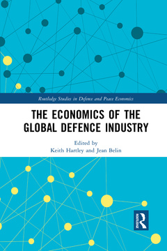 Couverture de l’ouvrage The Economics of the Global Defence Industry