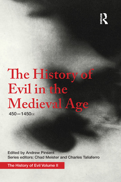 Couverture de l’ouvrage The History of Evil in the Medieval Age