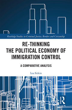 Cover of the book Re-thinking the Political Economy of Immigration Control
