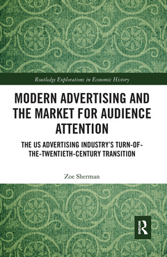 Couverture de l’ouvrage Modern Advertising and the Market for Audience Attention