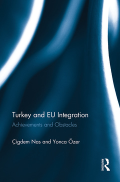 Couverture de l’ouvrage Turkey and EU Integration