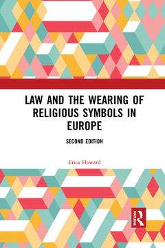 Couverture de l’ouvrage Law and the Wearing of Religious Symbols in Europe