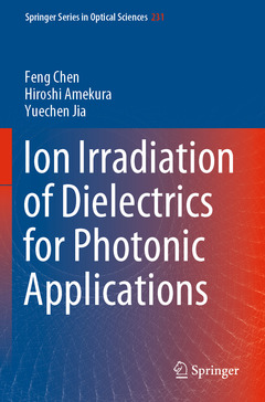Couverture de l’ouvrage Ion Irradiation of Dielectrics for Photonic Applications