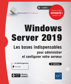 Couverture de l’ouvrage Windows Server 2019 - Les bases indispensables pour administrer et configurer votre serveur (2e édit