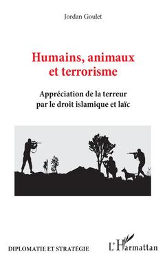Couverture de l’ouvrage Humains, animaux et terrorisme