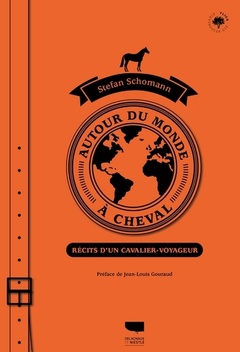 Cover of the book Autour du monde à cheval