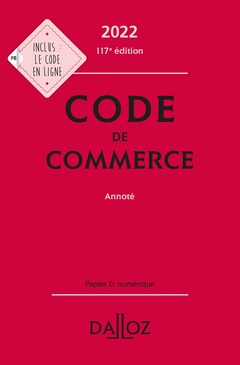Couverture de l’ouvrage Code de commerce 2022 - Annoté
