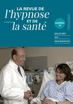 Couverture de l’ouvrage Revue de l'hypnose et de la santé n°16 - 3/2021