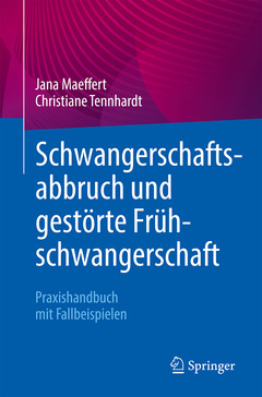 Couverture de l’ouvrage Schwangerschaftsabbruch und gestörte Frühschwangerschaft