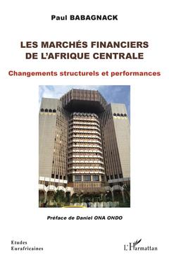 Couverture de l’ouvrage Les marchés financiers de l'Afrique centrale