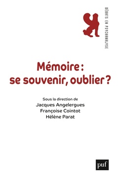 Cover of the book Mémoires : se souvenir, oublier