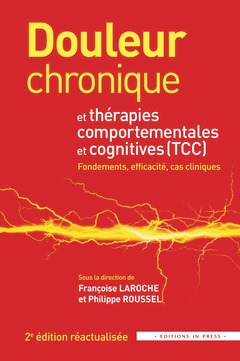 Couverture de l’ouvrage Douleur chronique et thérapies comportementales et cognitives (TCC)