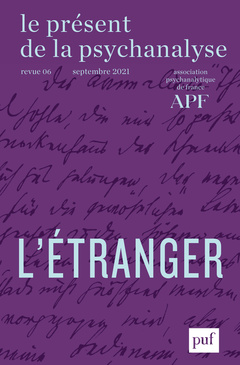 Cover of the book Le présent de la psychanalyse, vol. 6 (2021-2) - L'étranger