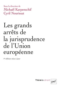 Couverture de l’ouvrage Les grands arrêts de la jurisprudence de l'Union européenne