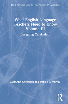 Couverture de l’ouvrage What English Language Teachers Need to Know Volume III