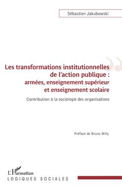 Couverture de l’ouvrage Les transformations institutionnelles de l'action publique