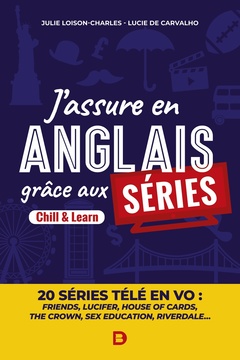 Cover of the book J'assure en anglais grâce aux séries