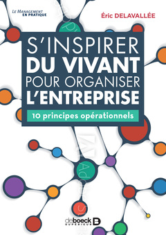 Cover of the book S'inspirer du vivant pour organiser l'entreprise