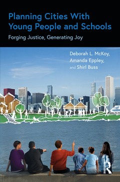 Cover of the book Planning Cities With Young People and Schools