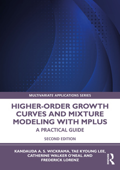 Couverture de l’ouvrage Higher-Order Growth Curves and Mixture Modeling with Mplus