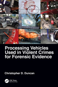 Couverture de l’ouvrage Processing Vehicles Used in Violent Crimes for Forensic Evidence