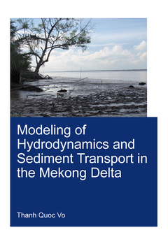 Couverture de l’ouvrage Modeling of Hydrodynamics and Sediment Transport in the Mekong Delta