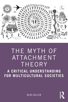Cover of the book The Myth of Attachment Theory