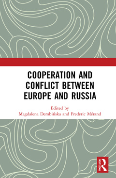 Couverture de l’ouvrage Cooperation and Conflict between Europe and Russia