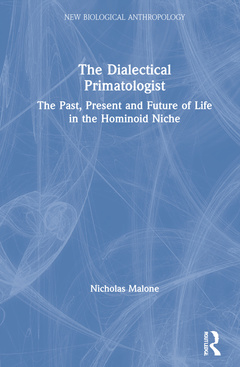 Couverture de l’ouvrage The Dialectical Primatologist