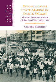 Couverture de l’ouvrage Revolutionary State-Making in Dar es Salaam
