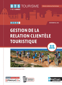 Cover of the book Gestion de la relation clientèle touristique - BTS tourisme 1re et 2e années + licence numérique