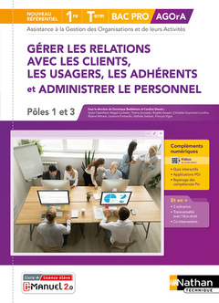 Couverture de l’ouvrage Gérer les relations avec les clients et administrer le personnel 1re/Term BPRO - Livre + lic élève