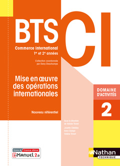 Couverture de l’ouvrage Mise en oeuvre des opérations internationales - BTS CI Livre+ licence élève 2021