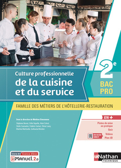 Cover of the book Culture professionnelle de la cuisine et du service - 2e Bac pro MHR - livre + licence élève 2021