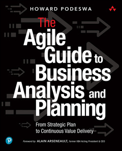 Couverture de l’ouvrage Agile Guide to Business Analysis and Planning, The