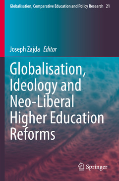 Couverture de l’ouvrage Globalisation, Ideology and Neo-Liberal Higher Education Reforms