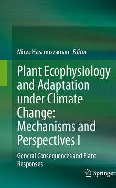 Couverture de l’ouvrage Plant Ecophysiology and Adaptation under Climate Change: Mechanisms and Perspectives I