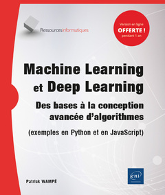 Couverture de l’ouvrage Machine Learning et Deep Learning - Des bases à la conception avancée d'algorithmes (exemples en Pyt