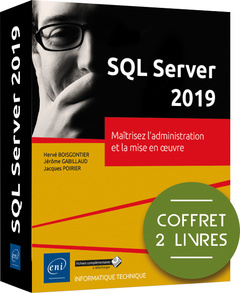 Couverture de l’ouvrage SQL Server 2019 - Coffret de 2 livres : Maîtrisez l'administration et la mise en œuvre