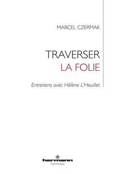 Cover of the book Traverser la folie