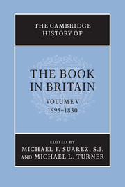 Couverture de l’ouvrage The Cambridge History of the Book in Britain: Volume 5, 1695–1830