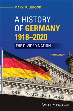 Couverture de l’ouvrage A History of Germany 1918 - 2020