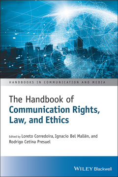 Couverture de l’ouvrage The Handbook of Communication Rights, Law, and Ethics
