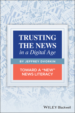 Couverture de l’ouvrage Trusting the News in a Digital Age