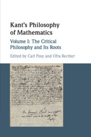 Couverture de l’ouvrage Kant's Philosophy of Mathematics: Volume 1, The Critical Philosophy and its Roots