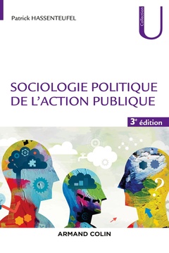 Couverture de l’ouvrage Sociologie politique de l'action publique - 3e éd.