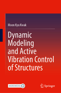 Cover of the book Dynamic Modeling and Active Vibration Control of Structures