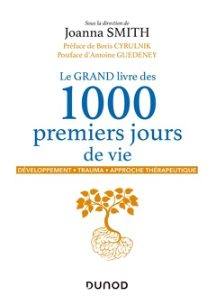 Cover of the book Le GRAND livre des 1000 premiers jours de vie